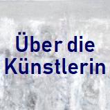 Angaben zur Künstlerin